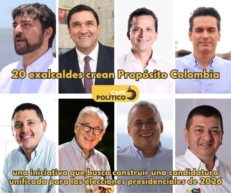 20 exalcaldes crean Propósito Colombia y se suman a la contienda presidencial 2026