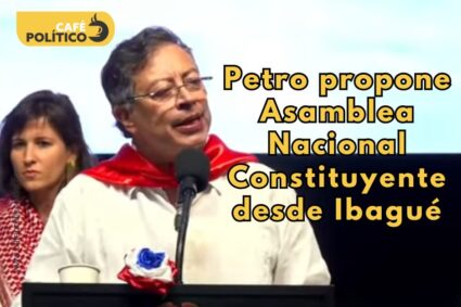 Petro propone Asamblea Nacional Constituyente desde Ibagué: discurso con tono electoral de cara a 2026