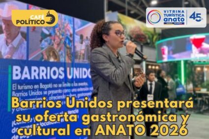 Barrios Unidos presentará su oferta gastronómica y cultural en ANATO 2026