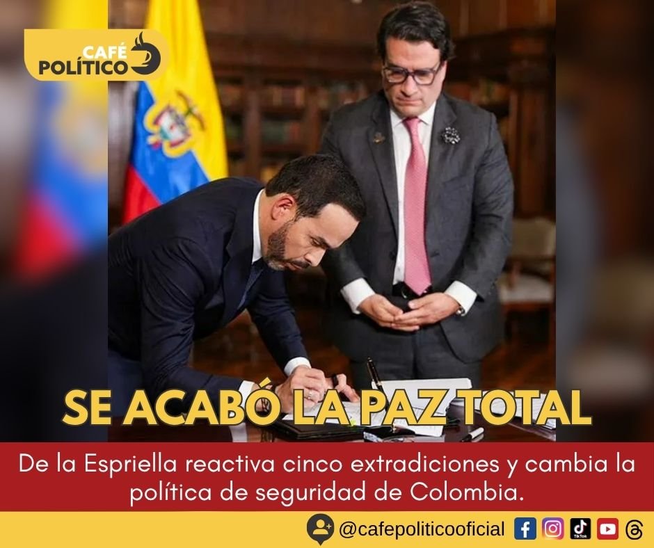 De la Espriella desmonta la Paz Total de Petro y reactiva extradiciones de cinco jefes armados
