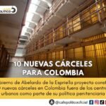 Gobierno proyecta 10 nuevas cárceles en Colombia: serían construidas fuera de las ciudades Noticias FB-Ins (31)