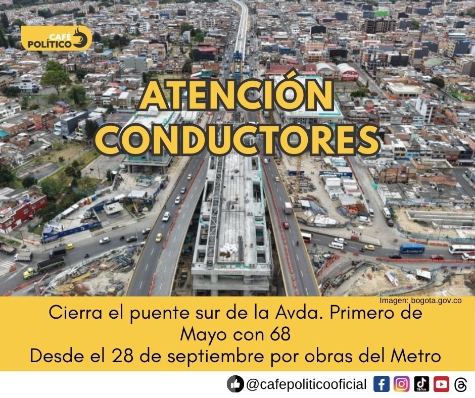 Cierre del puente de Primero de Mayo con avenida 68 por obras del Metro: así funcionará la movilidad