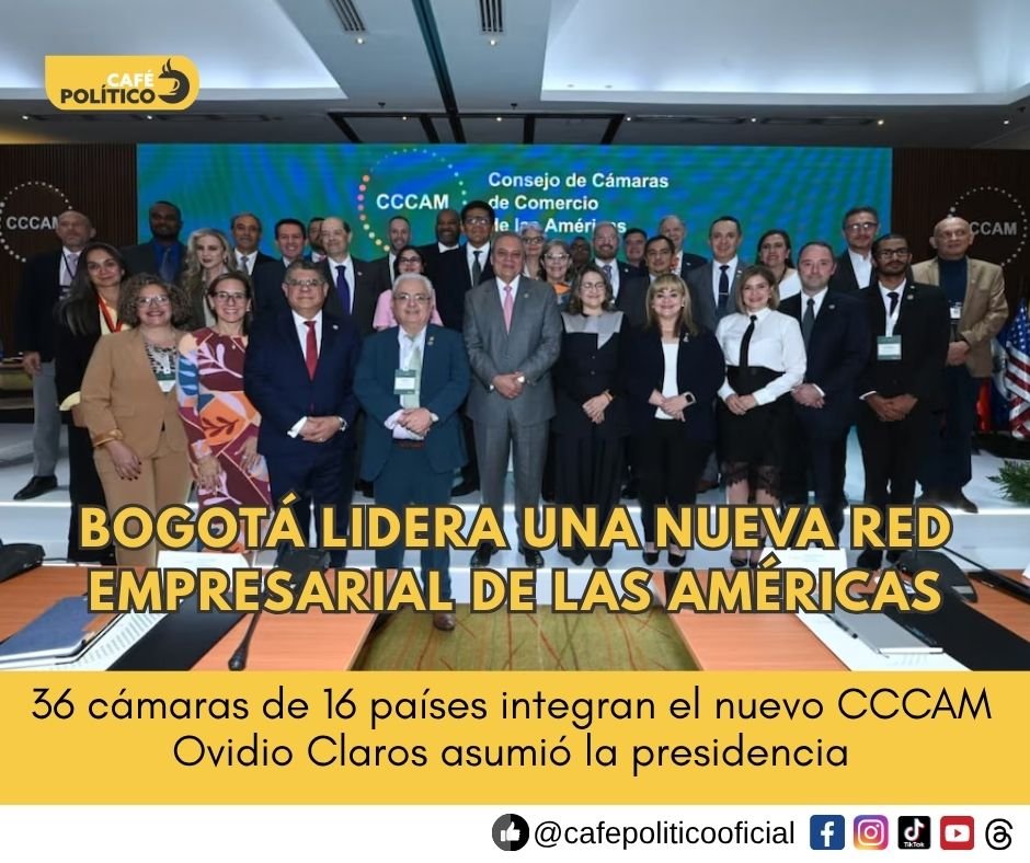 Bogotá liderará el nuevo Consejo de Cámaras de Comercio de las Américas