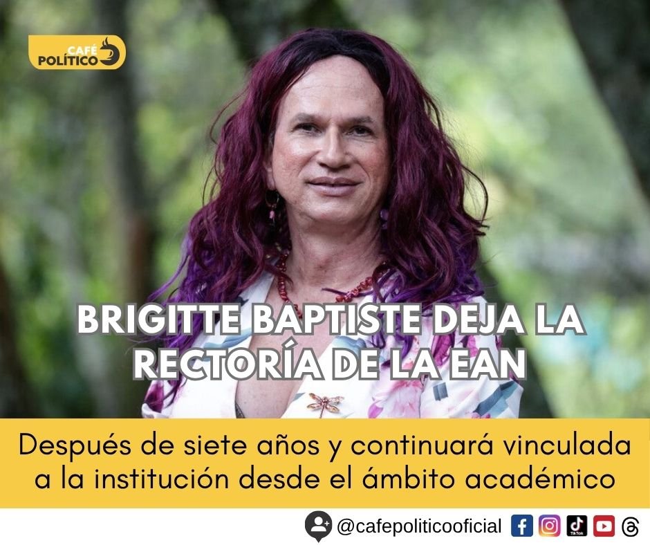 Brigitte Baptiste deja la rectoría de la Universidad Ean: ¿llegará al Gobierno de Abelardo de la Espriella?