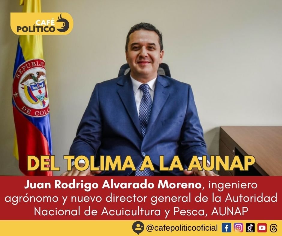 Juan Rodrigo Alvarado, el tolimense que llega a dirigir la AUNAP en el Gobierno de Abelardo de la Espriella
