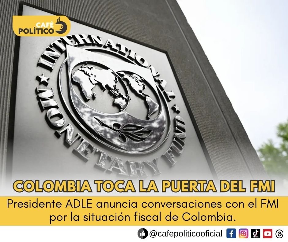 Colombia toca la puerta del FMI por la crisis fiscal: Gobierno busca evaluar sus cuentas y alternativas de financiamiento