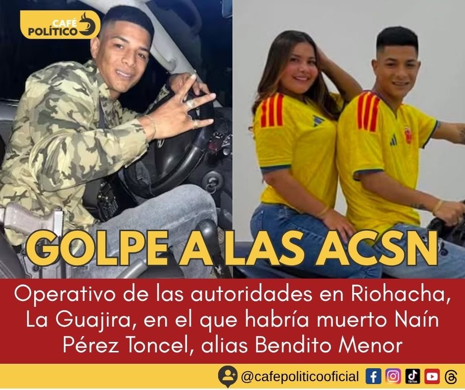 Bendito Menor habría muerto en operativo en La Guajira: esto se sabe sobre el golpe a las ACSN