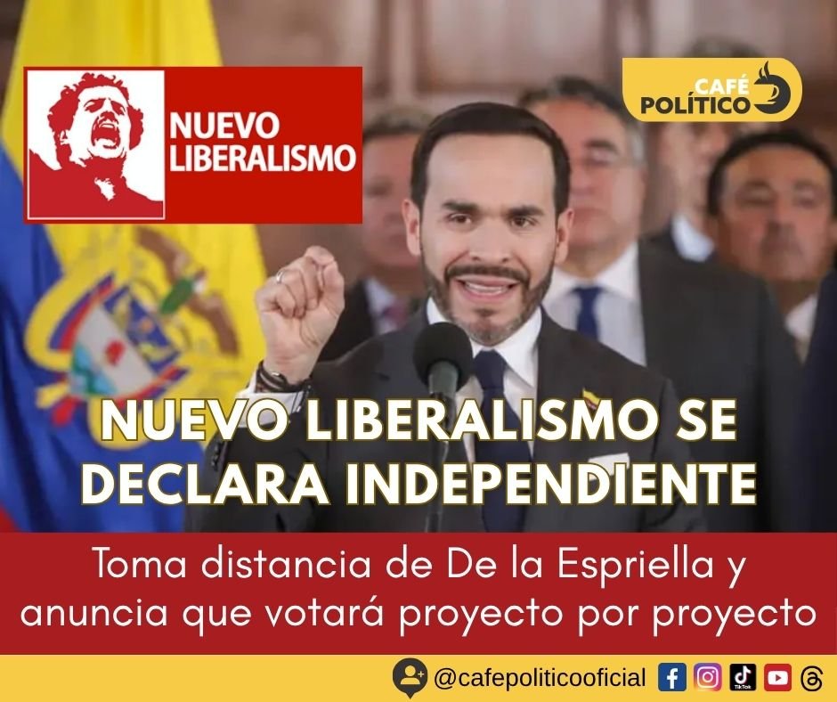 Nuevo Liberalismo se declara independiente de Abelardo de la Espriella y marca distancia del Gobierno