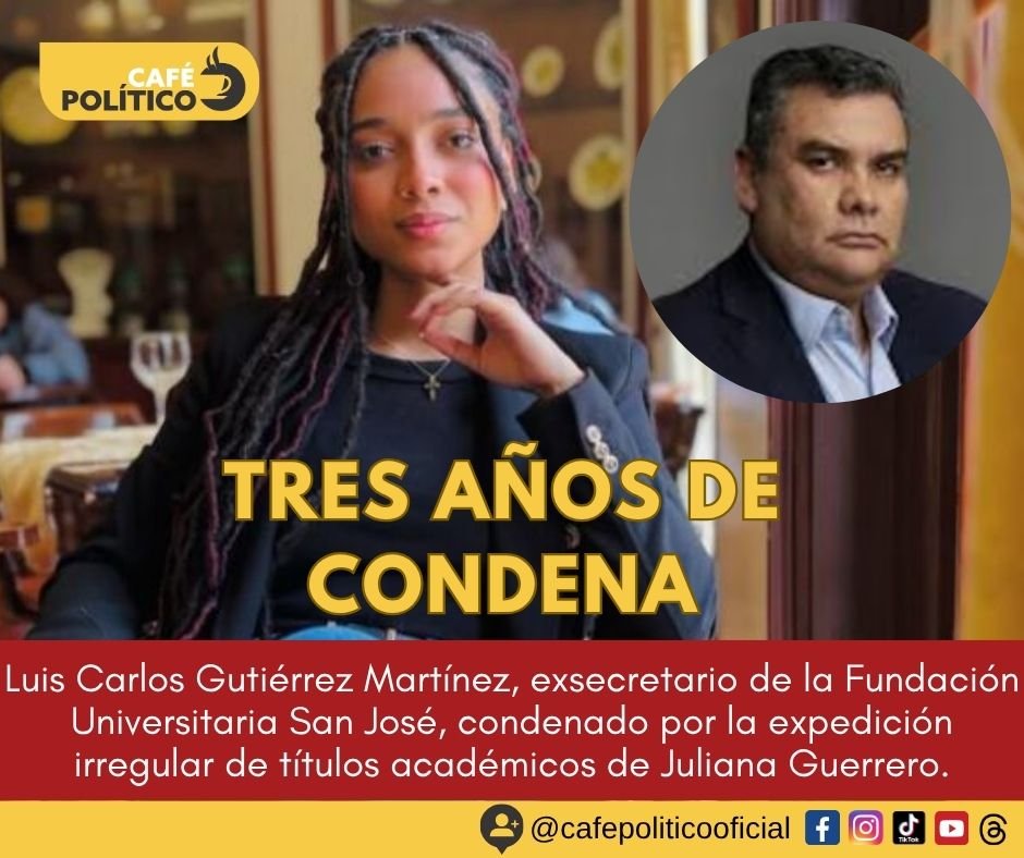 Exsecretario de la Fundación San José fue condenado por títulos falsos de Juliana Guerrero