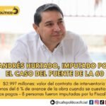 Andrés Hurtado fue imputado por presuntas irregularidades en el contrato del puente de la calle 60 de Ibagué Noticias FB-Ins (61)