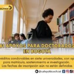 Bogotá ofrecerá 81 créditos condonables para estudiar doctorados en 2027 Noticias FB-Ins (96)